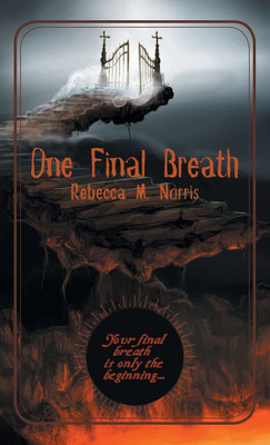One Final Breath(English, Hardcover, Norris Rebecca M)