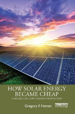 How Solar Energy Became Cheap(English, Electronic book text, Nemet Gregory F.)