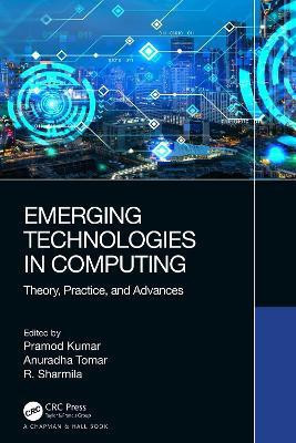 Emerging Technologies in Computing(English, Hardcover, unknown)