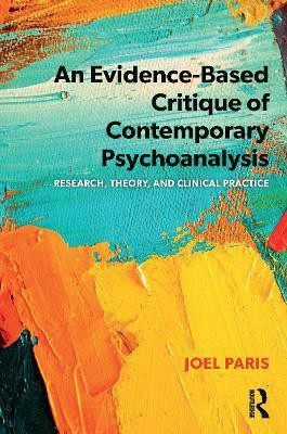 An Evidence-Based Critique of Contemporary Psychoanalysis(English, Electronic book text, Paris Joel)