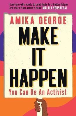 Make it Happen(English, Paperback, George Amika)