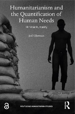 Humanitarianism and the Quantification of Human Needs(English, Paperback, unknown)