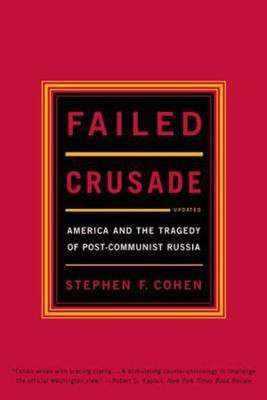 Failed Crusade(English, Paperback, Cohen Stephen F.)