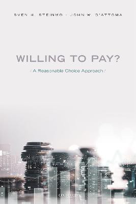 Willing to Pay?(English, Hardcover, Steinmo Sven)