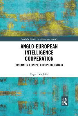 Anglo-European Intelligence Cooperation(English, Electronic book text, Ben Jaffel Hager)