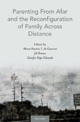 Parenting From Afar and the Reconfiguration of Family Across Distance(English, Hardcover, unknown)