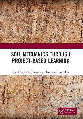 Soil Mechanics Through Project-Based Learning(English, Electronic book text, Gratchev Ivan)