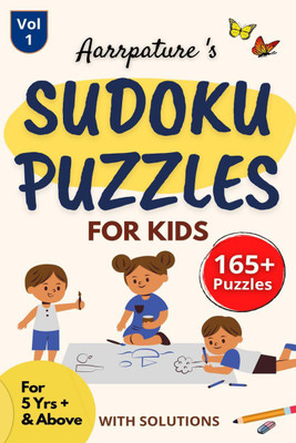 Sudoku Puzzles For Kids - For 5 Years & Above [ With Solutions ](English, Paperback, Aarrpature Publication)