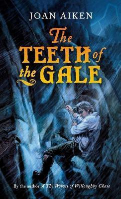 The Teeth of the Gale(English, Paperback, Aiken Joan)