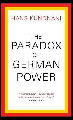Paradox of German Power(English, Hardcover, Kundnani Hans)
