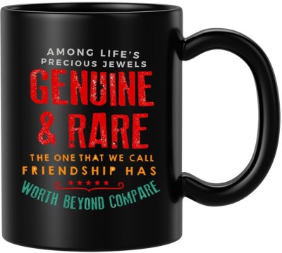 BLISSart Friends Are Genuine & Rare Gems Friendship Multicolour Tea/Milk Cup Best Gift For girls men Husband Wife Ceramic Coffee Mug(350 ml)