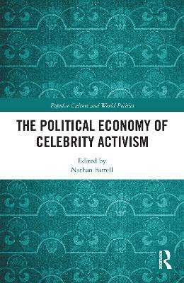 The Political Economy of Celebrity Activism(English, Electronic book text, unknown)
