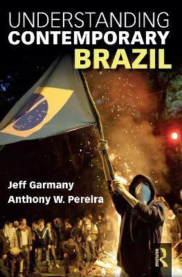 Understanding Contemporary Brazil(English, Electronic book text, Garmany Jeff)