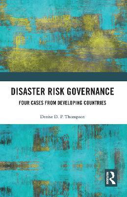 Disaster Risk Governance(English, Electronic book text, Thompson Denise)