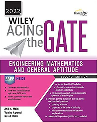 Wiley Acing the GATE: Engineering Mathematics and General Aptitude, 2ed, 2022(Paperback, Anil Kumar Maini, Varsha Agrawal, Nakul Maini)