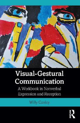Visual-Gestural Communication(English, Electronic book text, Conley Willy)