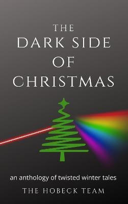 The Dark Side of Christmas(English, Paperback, unknown)