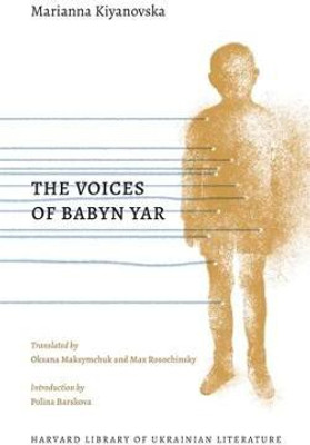 The Voices of Babyn Yar(English, Hardcover, Kiyanovska Marianna)