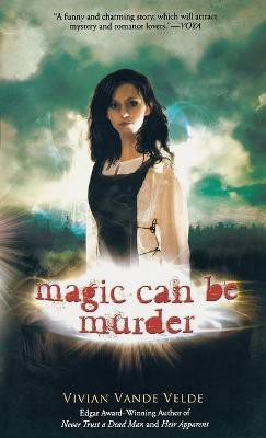Magic can be Murder(English, Paperback, Velde Vivian Vande)