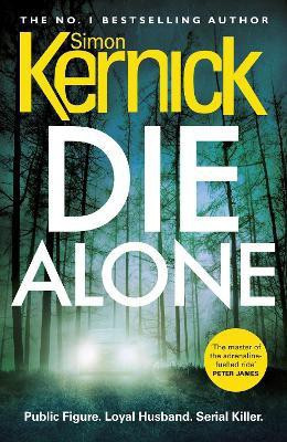 Die Alone(English, Paperback, Kernick Simon)