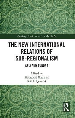 The New International Relations of Sub-Regionalism(English, Paperback, unknown)