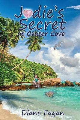 Jodie's Secret at Crater Cove(English, Paperback, Fagan)