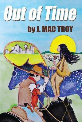 Out of Time(English, Paperback, Troy J Mac)