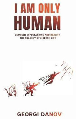 I Am Only Human(English, Paperback, Danov Georgi)