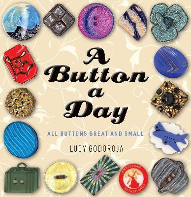 All Buttons Great and Small(English, Hardcover, Godoroja Lucy)