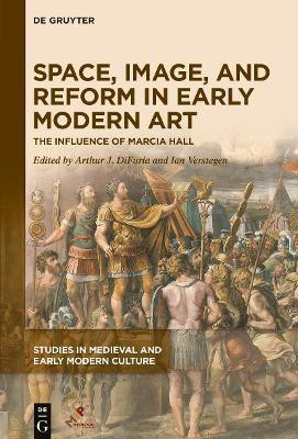 Space, Image, and Reform in Early Modern Art(English, Electronic book text, unknown)