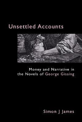 Unsettled Accounts(English, Paperback, James Simon J.)