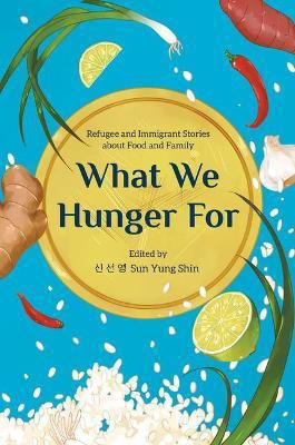 What We Hunger for(English, Paperback, unknown)