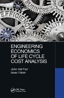 Engineering Economics of Life Cycle Cost Analysis(English, Electronic book text, Farr John Vail)