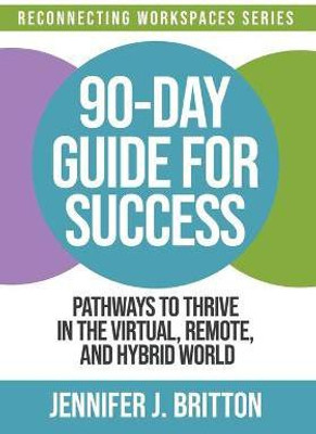 90-Day Guide for Success(English, Paperback, Britton Jennifer J)