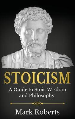 Stoicism(English, Hardcover, Roberts Mark)