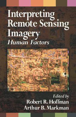 Interpreting Remote Sensing Imagery(English, Electronic book text, unknown)