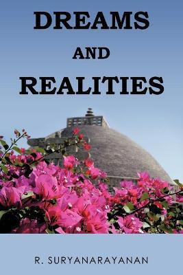 Dreams And Realities(English, Paperback, Suryanarayanan R)