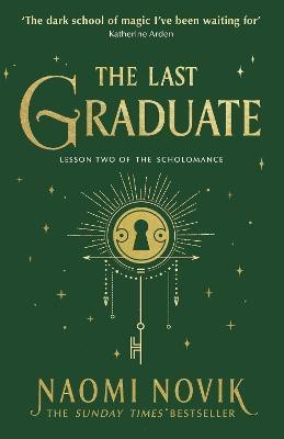 The Last Graduate(English, Paperback, Novik Naomi)