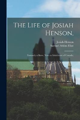 The Life of Josiah Henson,(English, Paperback, Henson Josiah 1789-1883)