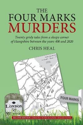 The Four Marks Murders(English, Paperback, Heal Chris)