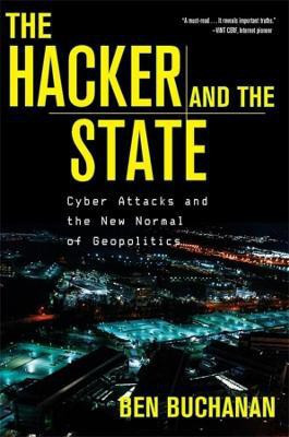 The Hacker and the State(English, Paperback, Buchanan Ben)