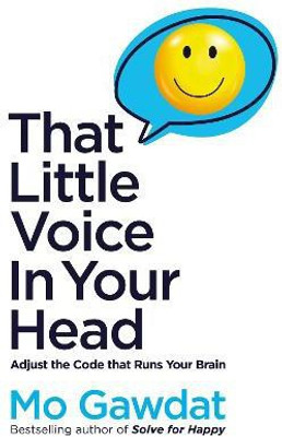 That Little Voice In Your Head(English, Paperback, Gawdat Mo)