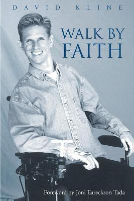 Walk by Faith(English, Paperback, Kline David)