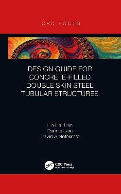 Design Guide for Concrete-Filled Double Skin Steel Tubular Structures(English, Electronic book text, Han Lin-Hai)