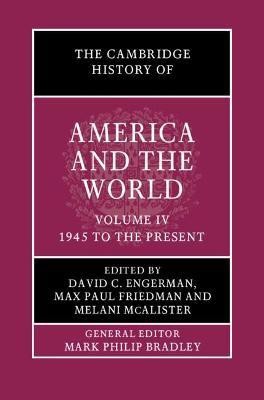 The Cambridge History of America and the World: Volume 4, 1945 to the Present(English, Hardcover, unknown)