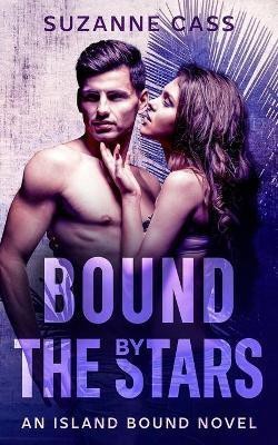 Bound by the Stars(English, Paperback, Cass Suzanne)