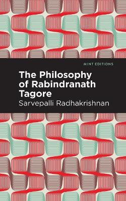 The Philosophy of Rabindranath Tagore(English, Paperback, Radhakrishnan Sarvepalli)