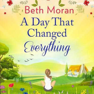 A Day That Changed Everything(English, Audio disc, Moran Beth)