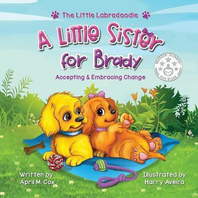 A Little Sister for Brady(English, Paperback, Cox April)