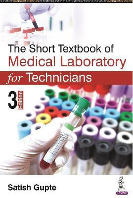 The Short Textbook of Medical Laboratory for Technicians(English, Paperback, Gupte Satish)